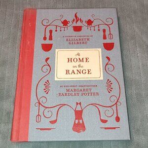 Cook Book and Story At Home on the Range Bestseller Elizabeth Gilbert Chic Retro